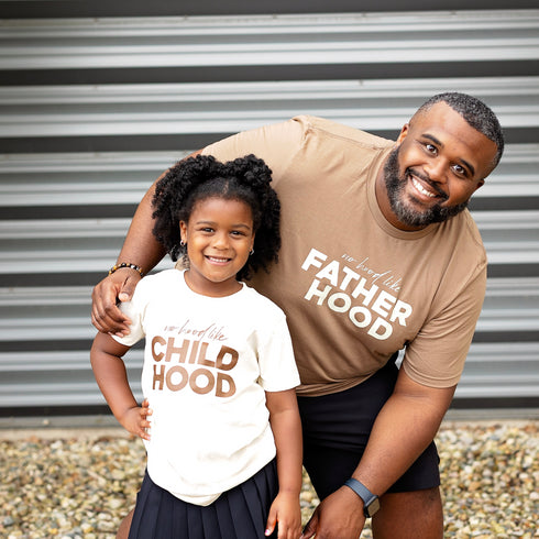 Matching Shirts- No Hood like Fatherhood/ Motherhood/ChildHood (Multiple Colors)